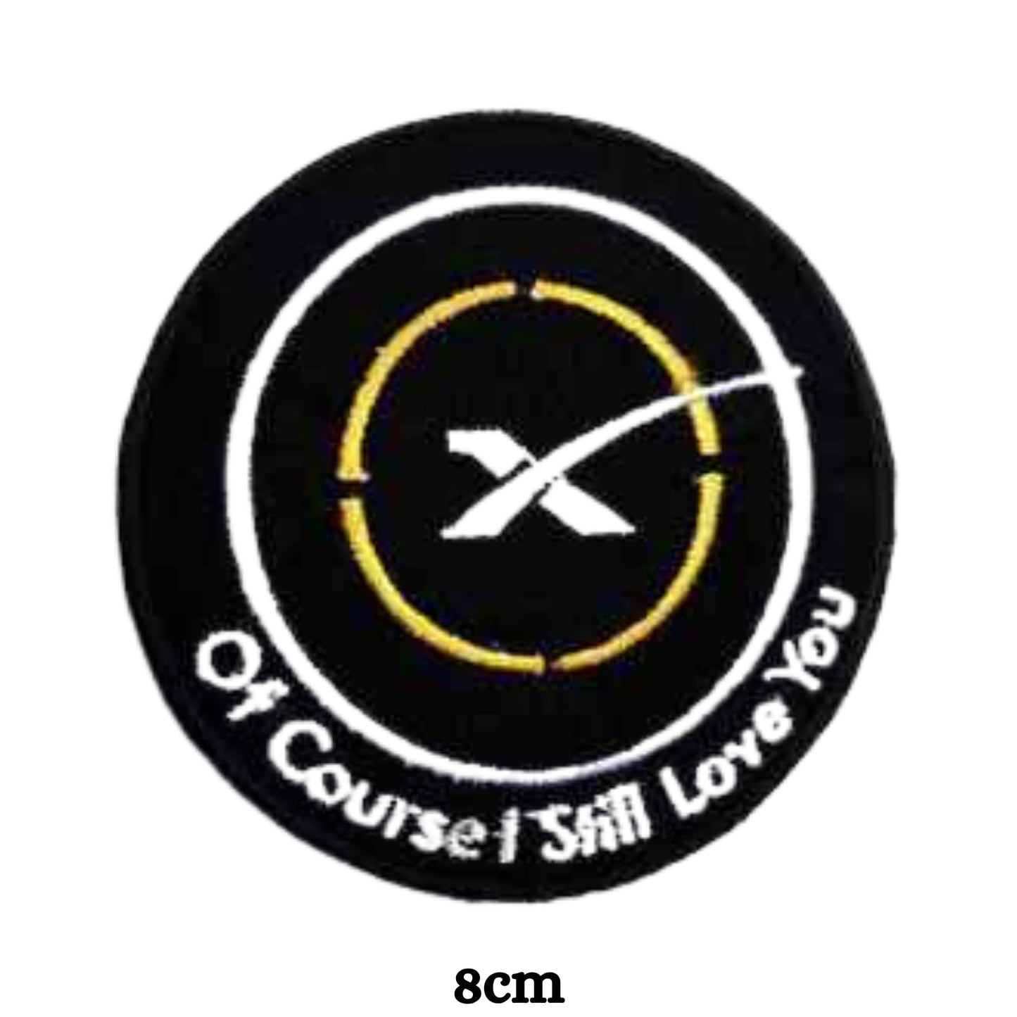 of Course I Still Love You Embroidery Iron-On Patches for Clothing Sew-On Applique for DIY Crafts Denim Jackets Jeans Backpacks