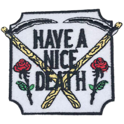 Have a Nice Death Embroidery Iron-On Patches for Clothing Sew-On Applique for DIY Crafts Denim Jackets Jeans Backpacks