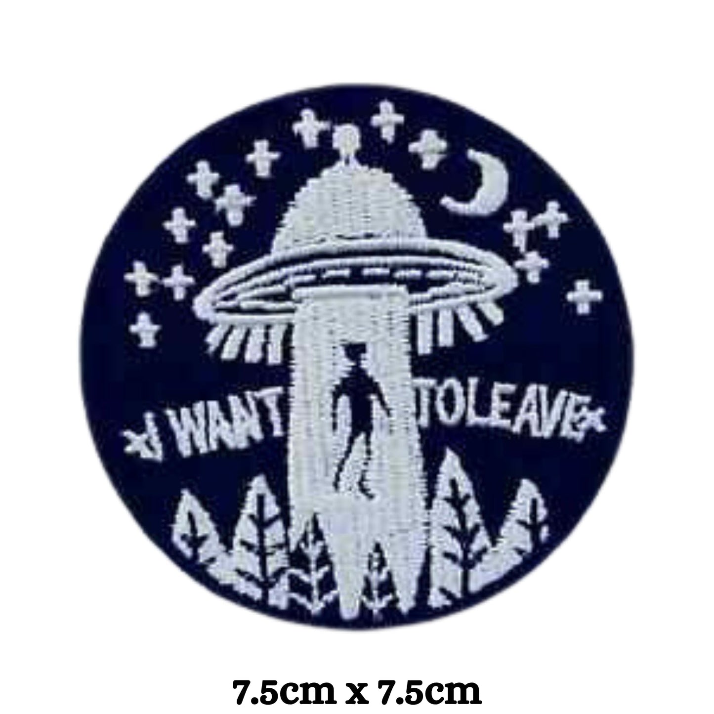 I Want to Leave Embroidery Iron-On Patches for Clothing Sew-On Applique for DIY Crafts Denim Jackets Jeans Backpacks