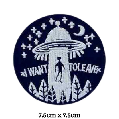 I Want to Leave Embroidery Iron-On Patches for Clothing Sew-On Applique for DIY Crafts Denim Jackets Jeans Backpacks